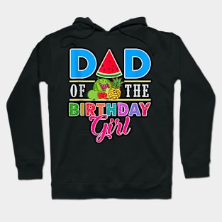 Twotti Fruity Dad Of The Birthday Girl Sweetie Party Hoodie